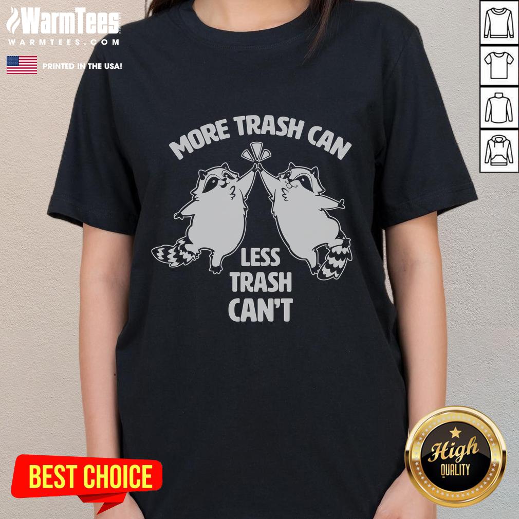 Cute raccoon rummaging through a trash can, perfect for the More Trash Can, Less Trash Can't ladies tee design.