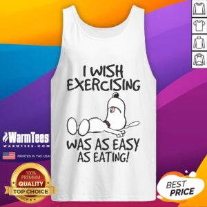 Cute Snoopy tank top with 'I Wish Exercising Was As Easy As Eating' slogan, perfect for casual workouts and dog lovers.