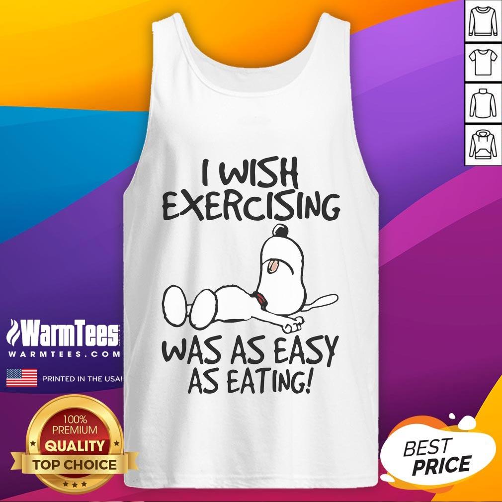 Cute Snoopy tank top with 'I Wish Exercising Was As Easy As Eating' slogan, perfect for casual workouts and dog lovers.