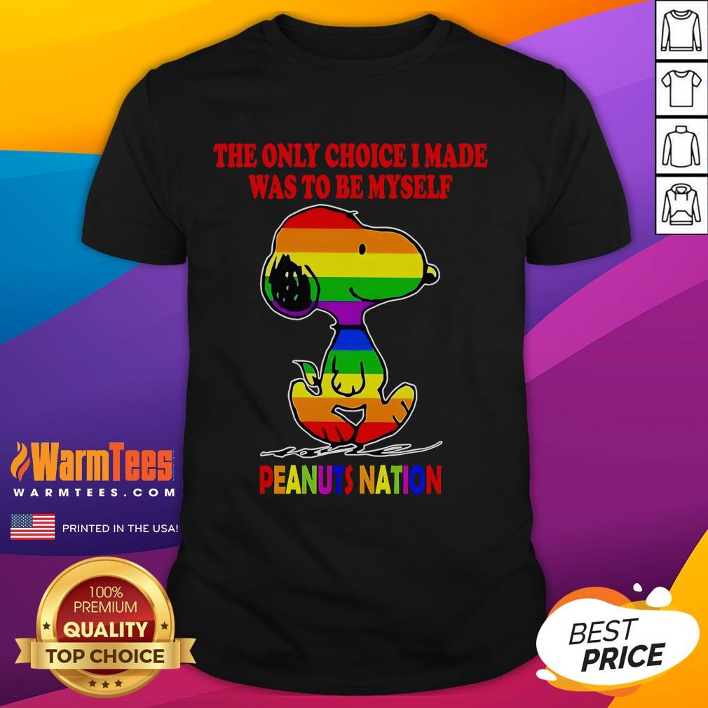 Alt Text: Cute Snoopy LGBT The Only Choice I Made Was To Be Myself Peanuts Nation T-Shirt featuring colorful graphics.