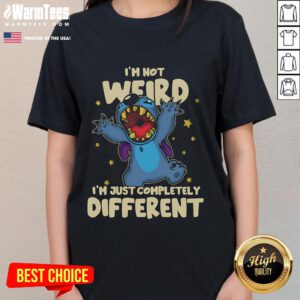 Alt Text: Cute Stitch 'I'm Not Weird, I'm Just Completely Different' Ladies Tee featuring vibrant colors and fun design.