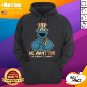Funny Cookie Monster hoodie saying 'Me Want You To Bring Cookies' perfect for cookie lovers and fans.