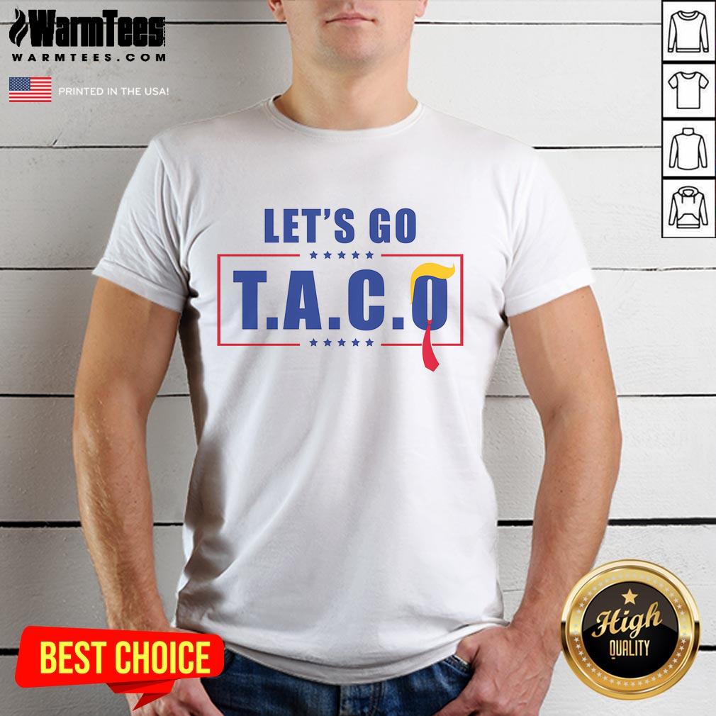 Funny Let's Go Taco Trump T-Shirt featuring a humorous taco graphic and playful text, perfect for political satire fans.