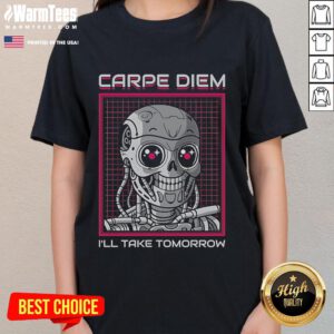 Funny Rise of the Cute Machine Carpe Diem Ladies Tee, perfect for adding humor to casual outfits.