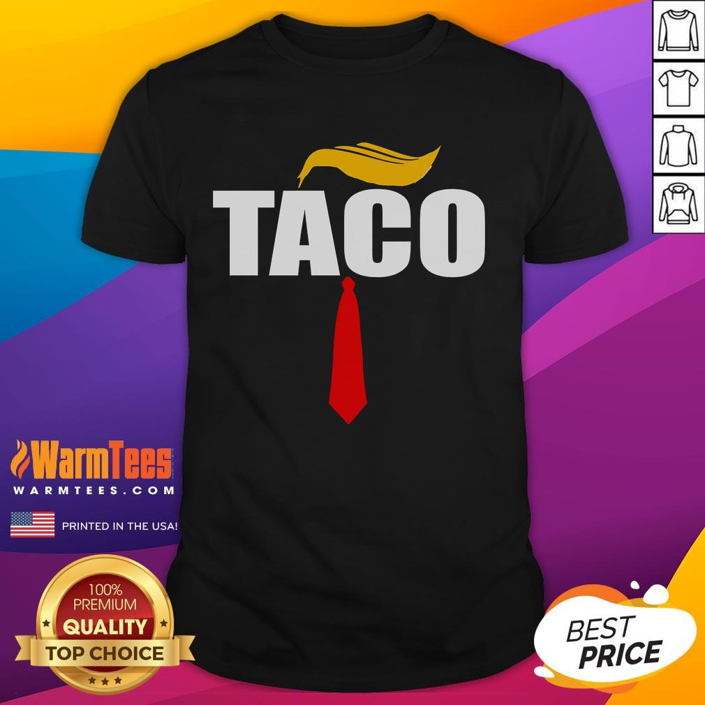 Funny Taco Trump Hair Tie T-Shirt featuring a quirky taco graphic with Trump's iconic hair for a humorous twist.
