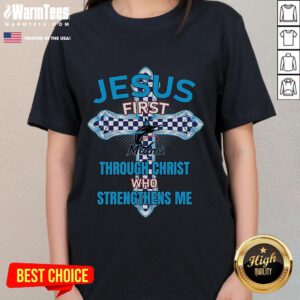 Good Miami Marlins Jesus First Through Christ Who Strengthens Me Ladies Tee featuring a vibrant design for fans.