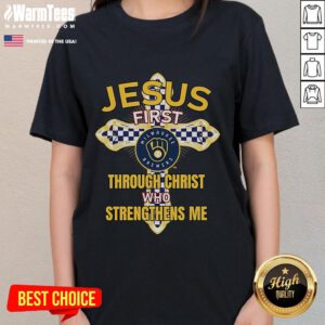 Good Milwaukee Brewers Jesus tee for women featuring 'Through Christ Who Strengthens Me' design in vibrant colors.