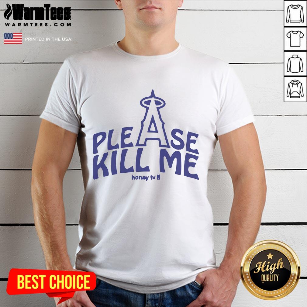 Alt Text: Good Please Kill Me Los Angeles Angels T-Shirt featuring bold graphics and vibrant colors for sports fans.