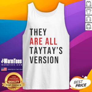 Good They Are All Taytays Version Tank Top in vibrant colors, perfect for casual wear and showcasing unique style.