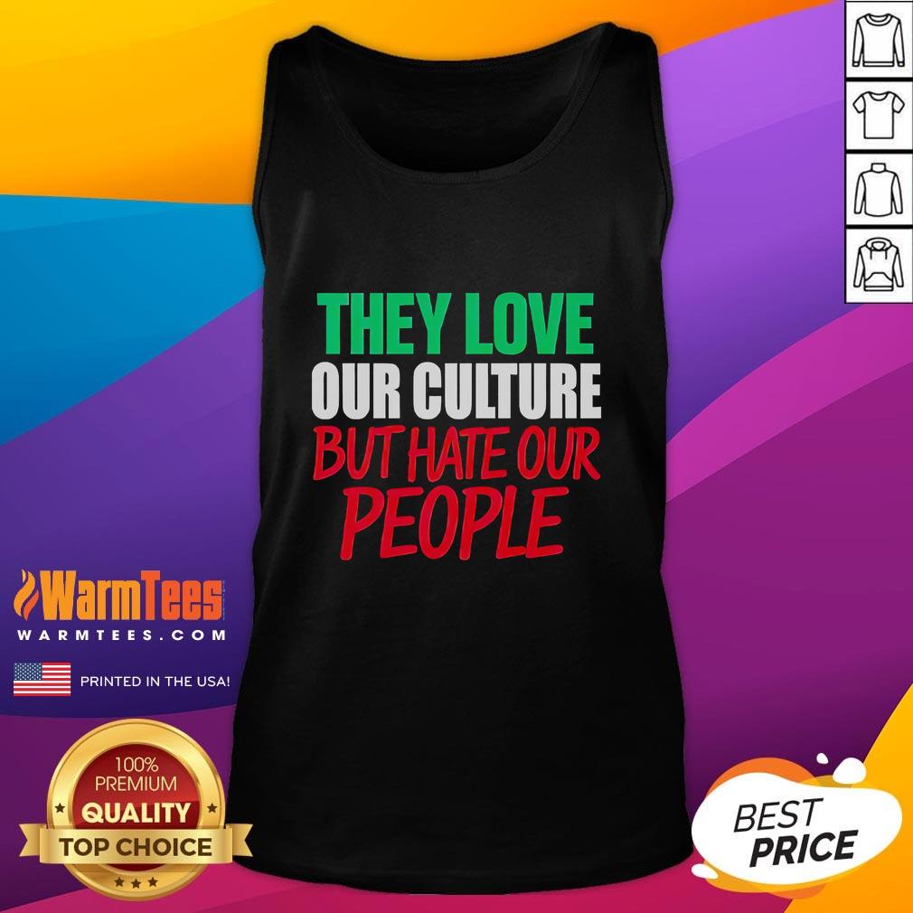 Good They Love Our Culture Tank Top showcasing vibrant design, perfect for expressing cultural pride and style.