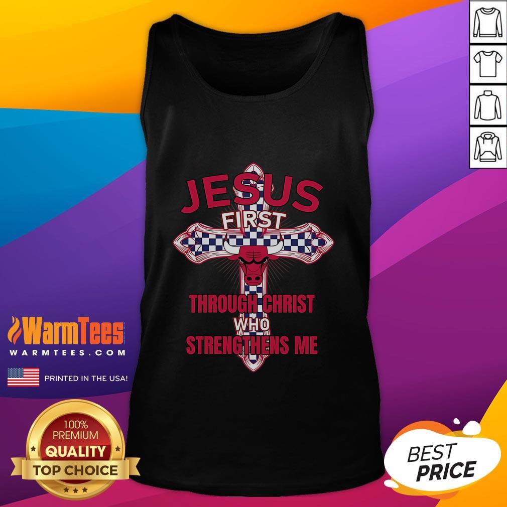 Happy Chicago Bulls tank top featuring 'Jesus First Through Christ Who Strengthens Me' design for fans and believers.