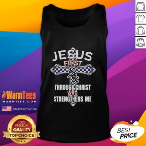 Happy Chicago White Sox tank top featuring 'Jesus First Through Christ Who Strengthens Me' design for fans.