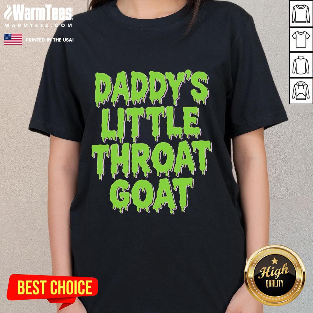 Happy Daddy's Little Throat Goat Ladies Tee featuring a playful design perfect for proud daughters and fun gifts.