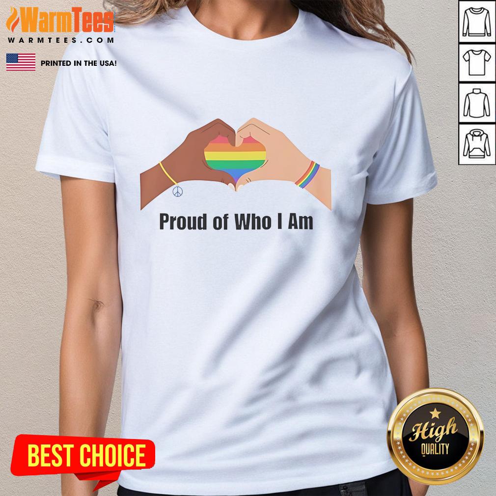 Happy Proud Of Who I Am LGBTQ Ladies Tee featuring vibrant colors and a bold pride message for LGBTQ+ empowerment.