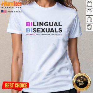Nice Bilingual Bisexuals Both Ways Ladies Tee showcasing vibrant design and inclusive message for LGBTQ+ pride.