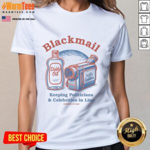Stylish black tee featuring 'Nice Blackmail Keeping Politicians Celebrities in Line' design from Forbidden Inc. 2025.