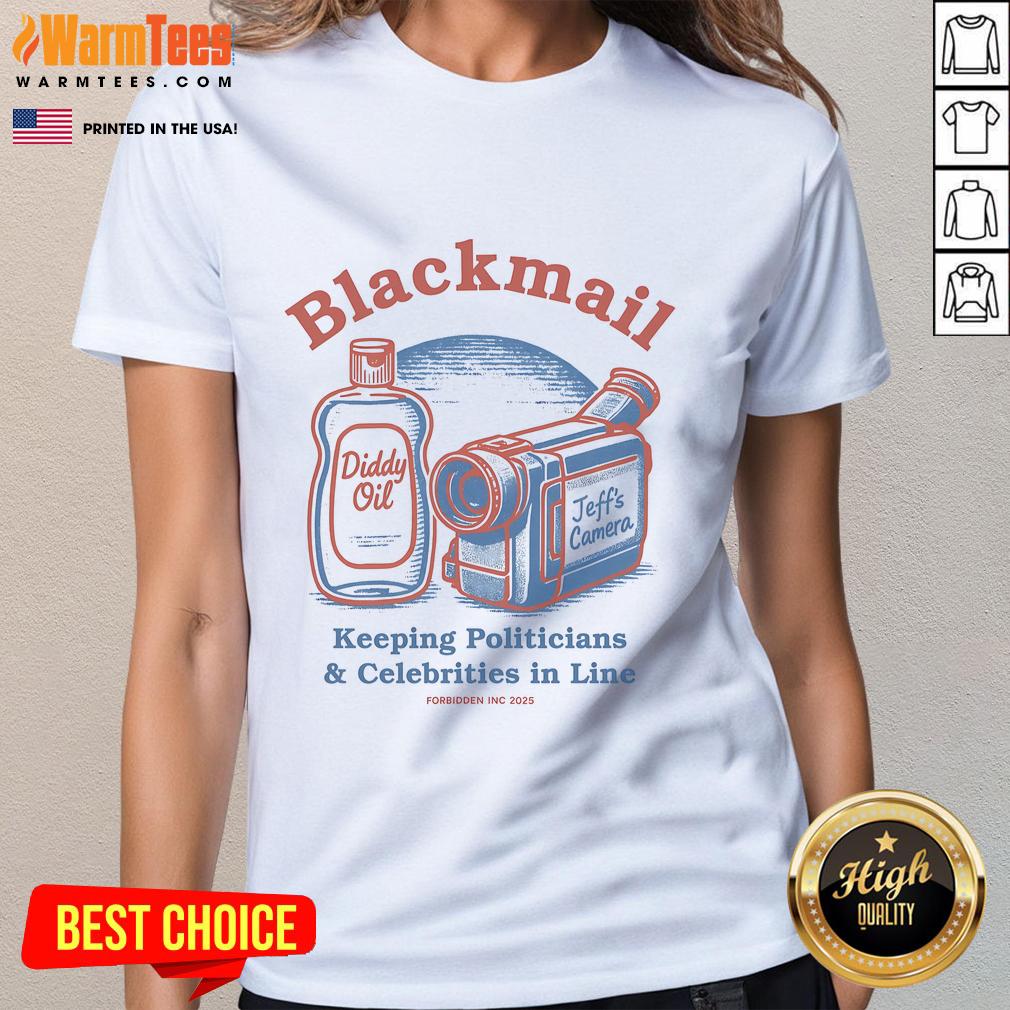 Stylish black tee featuring 'Nice Blackmail Keeping Politicians Celebrities in Line' design from Forbidden Inc. 2025.
