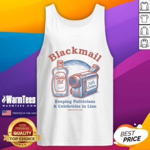 Nice Blackmail Keeping Politicians Celebrities in Line Forbidden Inc 2025 Tank Top with bold graphic design.