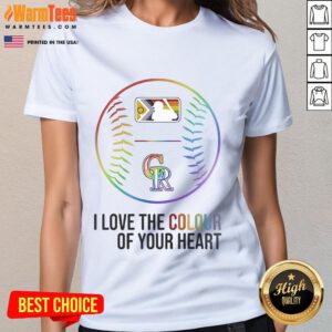 Nice Colorado Rockies baseball tee for Pride Month 2025 featuring 'I Love The Colour Of Your Heart' design.