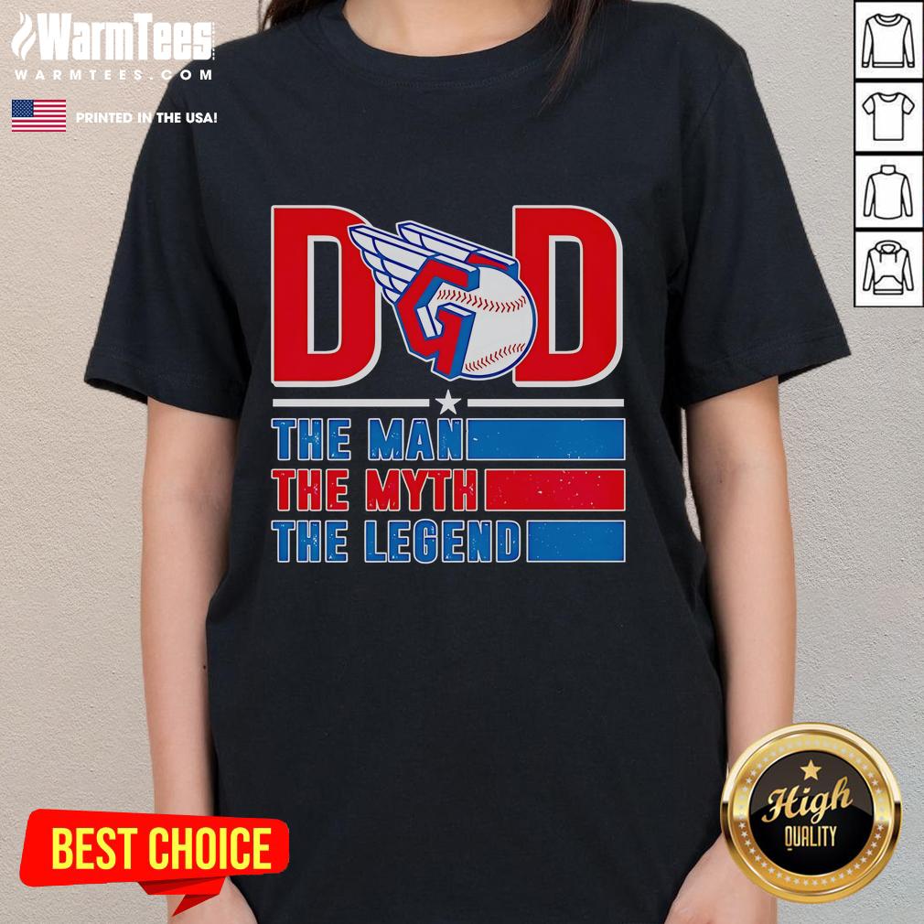 Nice Dad The Man The Myth The Legend Cleveland Guardians ladies tee in stylish design, perfect for fans and casual wear.