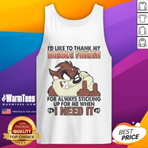 Funny tank top featuring 'Thanks to my middle finger for always sticking up for me' design, perfect for casual wear.
