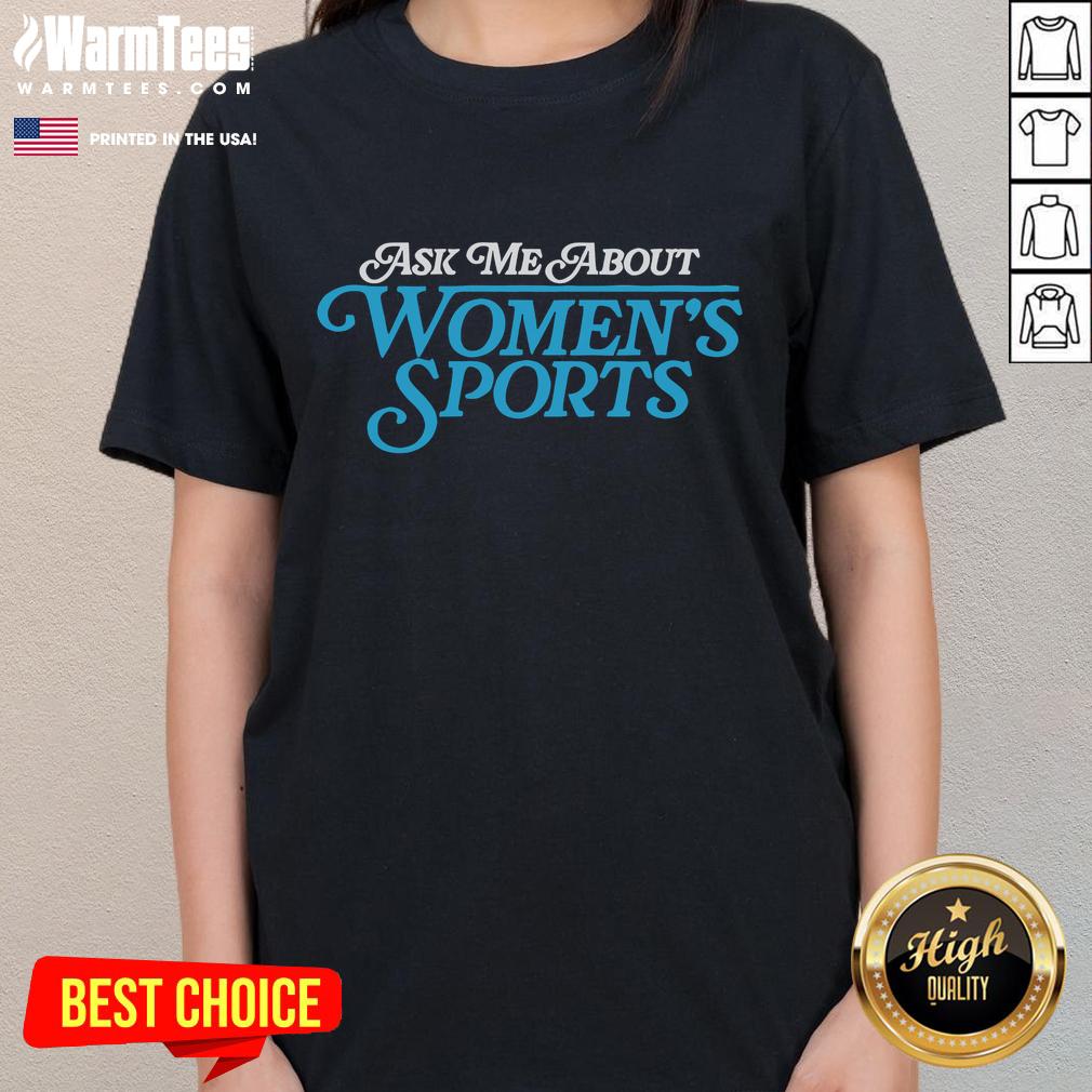 Pretty Ask Me About Women's Sports Ladies Tee featuring a stylish design, perfect for sports enthusiasts and casual wear.