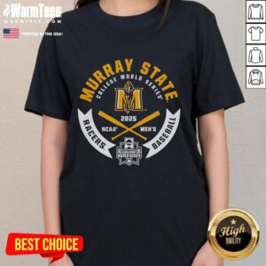 Top Murray State Racers College World Series 2025 baseball ladies tee featuring team colors and logo for fans.