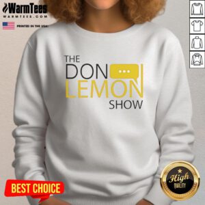 Alt Text: Stylish sweatshirt featuring the logo of The Don Lemon Show, perfect for fans and casual wear.