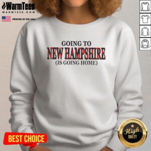 Cozy 'Awesome Going To New Hampshire Is Going Home' sweatshirt in a scenic outdoor setting, perfect for travel lovers.