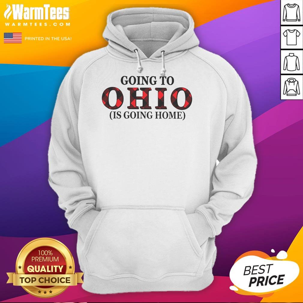 Awesome Going To Ohio Is Going Home Hoodie displayed on a hanger, perfect for Ohio pride and cozy fashion.