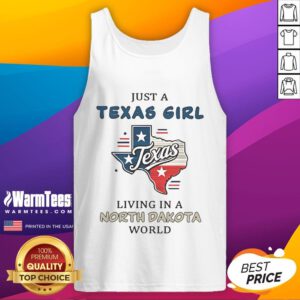 Texas girl tank top featuring 'Awesome Just A Texas Girl Living In A North Dakota World' design, perfect for casual wear.