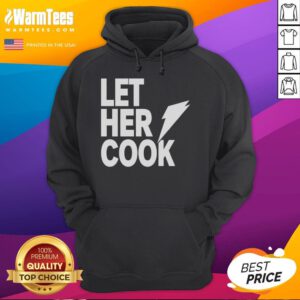 Awesome Let Her Cook Hoodie featuring a stylish design, perfect for food lovers and cooking enthusiasts.
