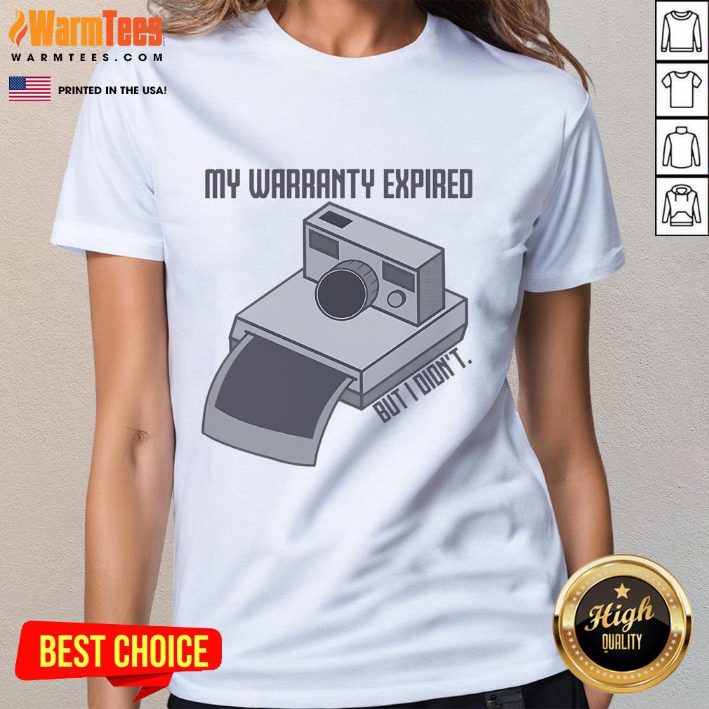 Vintage instant camera graphic on 'My Warranty Expired But I Didn't' ladies tee, perfect for photography enthusiasts.