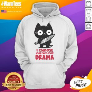 Alt Text: Cute cat wearing 'I Choose Violence Over Drama' hoodie, showcasing playful personality and quirky fashion.