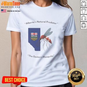 Funny Alberta's Natural Predator T-shirt featuring a humorous design of Eastern mosquitoes for ladies.
