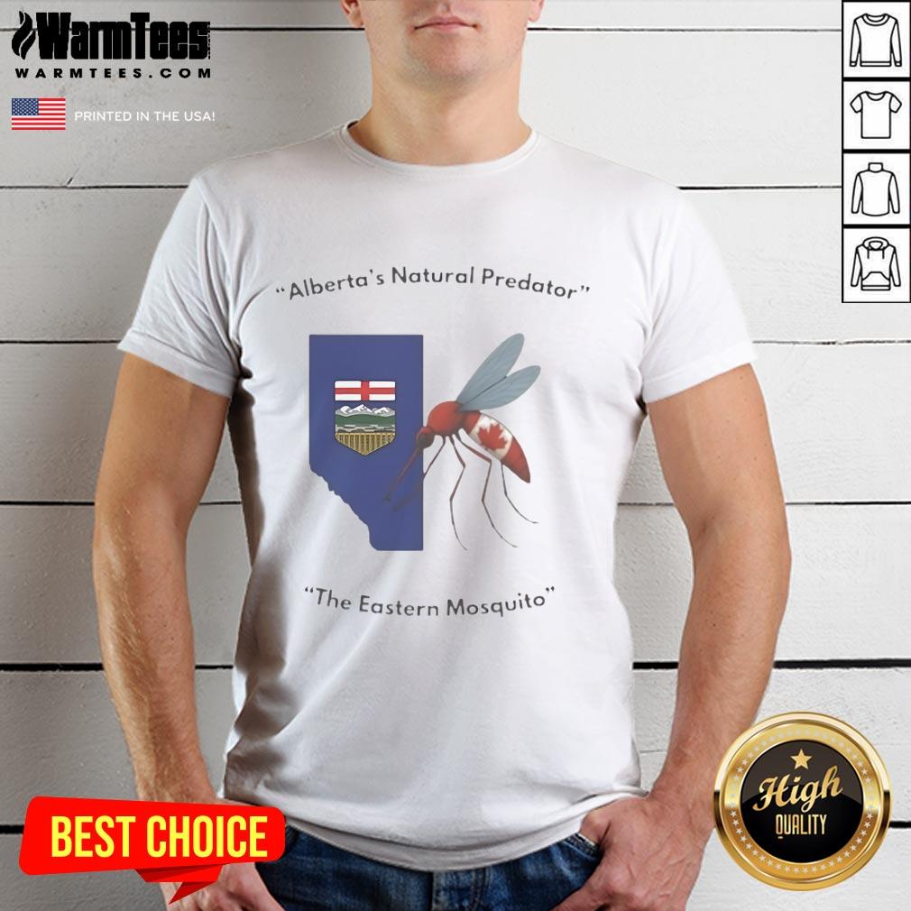 Funny Alberta's Natural Predator The Eastern Mosquito T-Shirt featuring a humorous mosquito graphic on a casual tee.