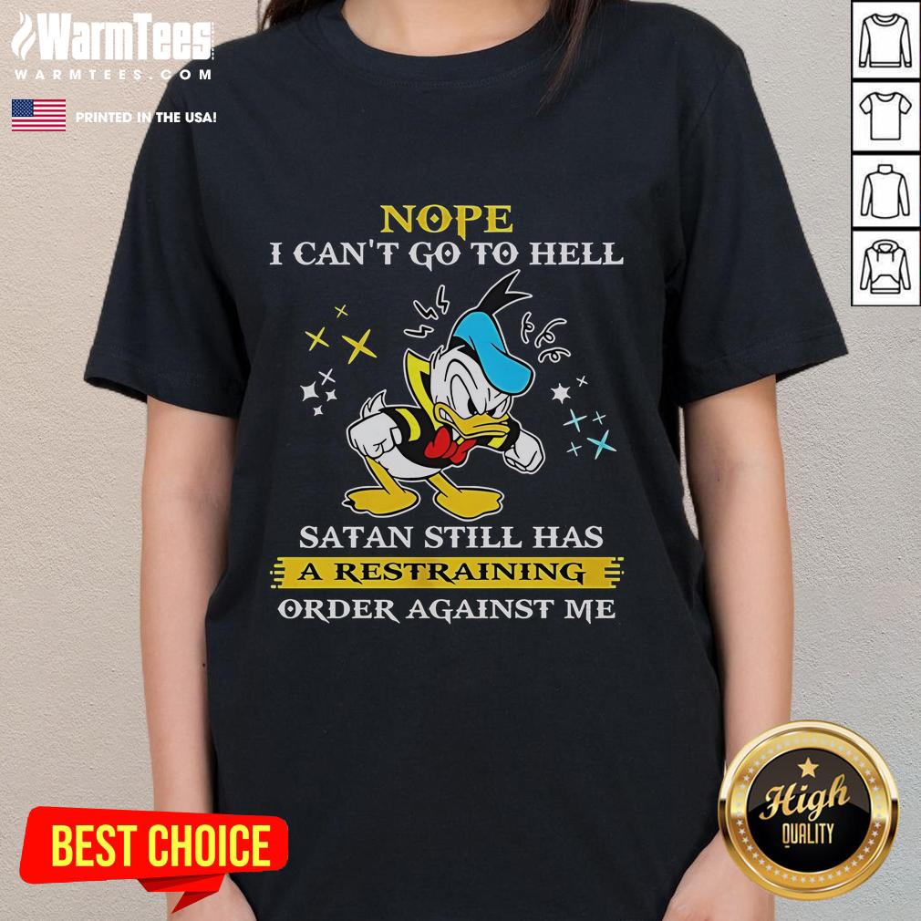 Alt Text: Funny Donald Duck tee with a humorous quote about Satan and a restraining order, perfect for Disney fans.