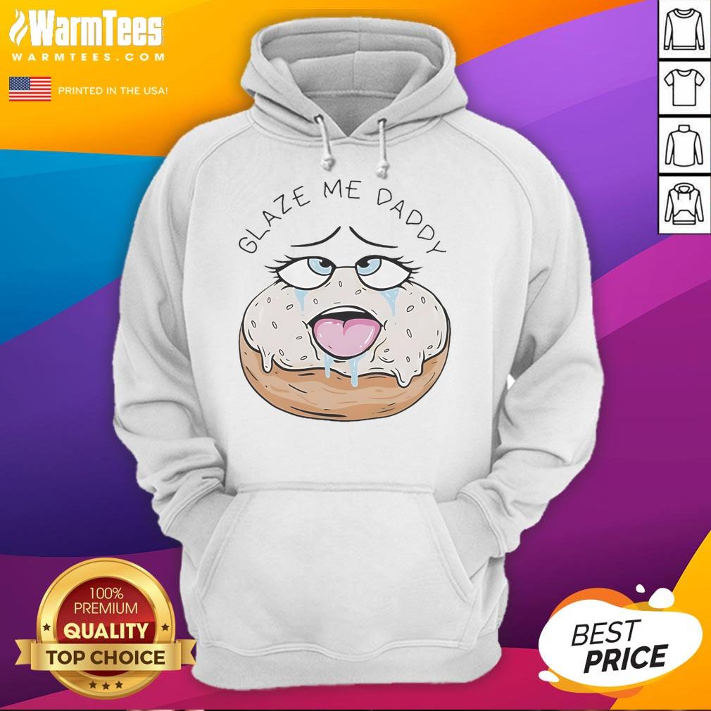 Funny Glaze Me Daddy Donut adult humor hoodie with playful donut graphic, perfect for quirky fashion lovers.