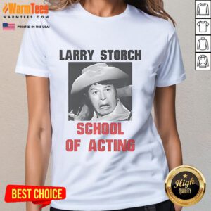 Alt Text: Funny Larry Storch School of Acting Ladies Tee featuring a humorous design and vibrant colors for acting enthusiasts.