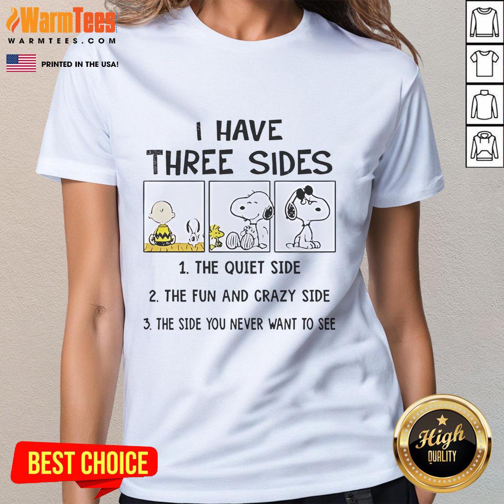 Funny Peanuts Snoopy tee featuring I Have Three Sides quote, perfect for fans of quirky and playful graphic shirts.