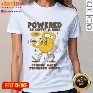 Funny Powered By Coffee And Iron Kettlebell Gym Ladies Tee featuring a playful design for fitness enthusiasts.