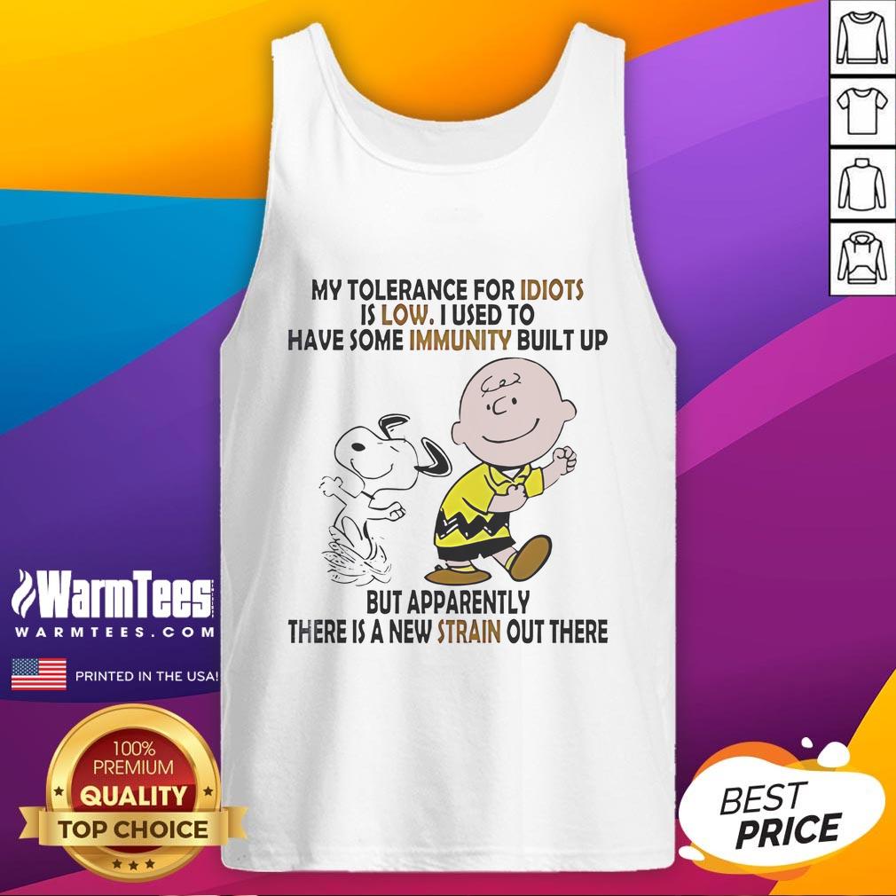 Funny Snoopy and Charlie Brown tank top with 'My Tolerance for Idiots is Low' text, perfect for casual wear and Peanuts fans.