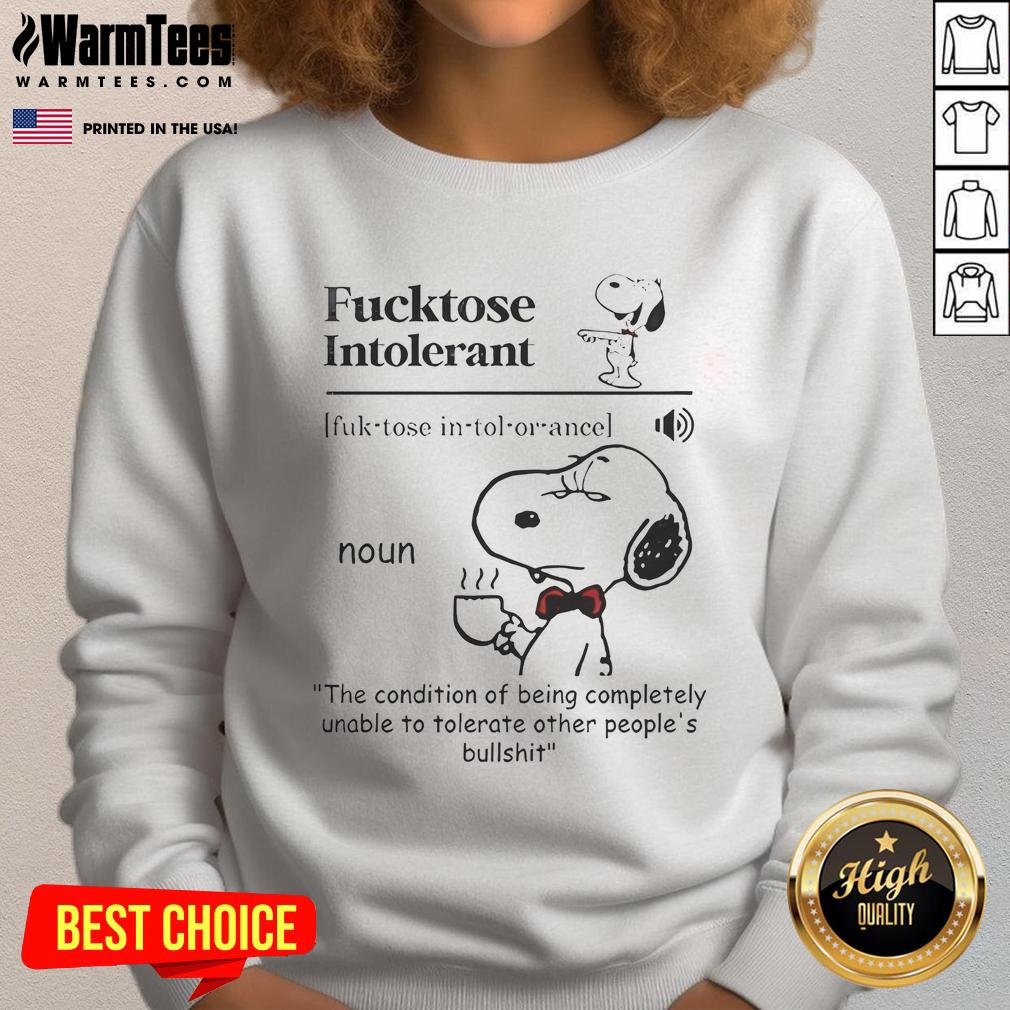 Funny Snoopy sweatshirt featuring a humorous design about being lactose intolerant, perfect for casual wear.