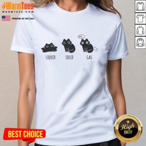 Funny States of Cat: Liquid, Solid, Gas graphic on a ladies tee, showcasing a playful cat design for feline lovers.