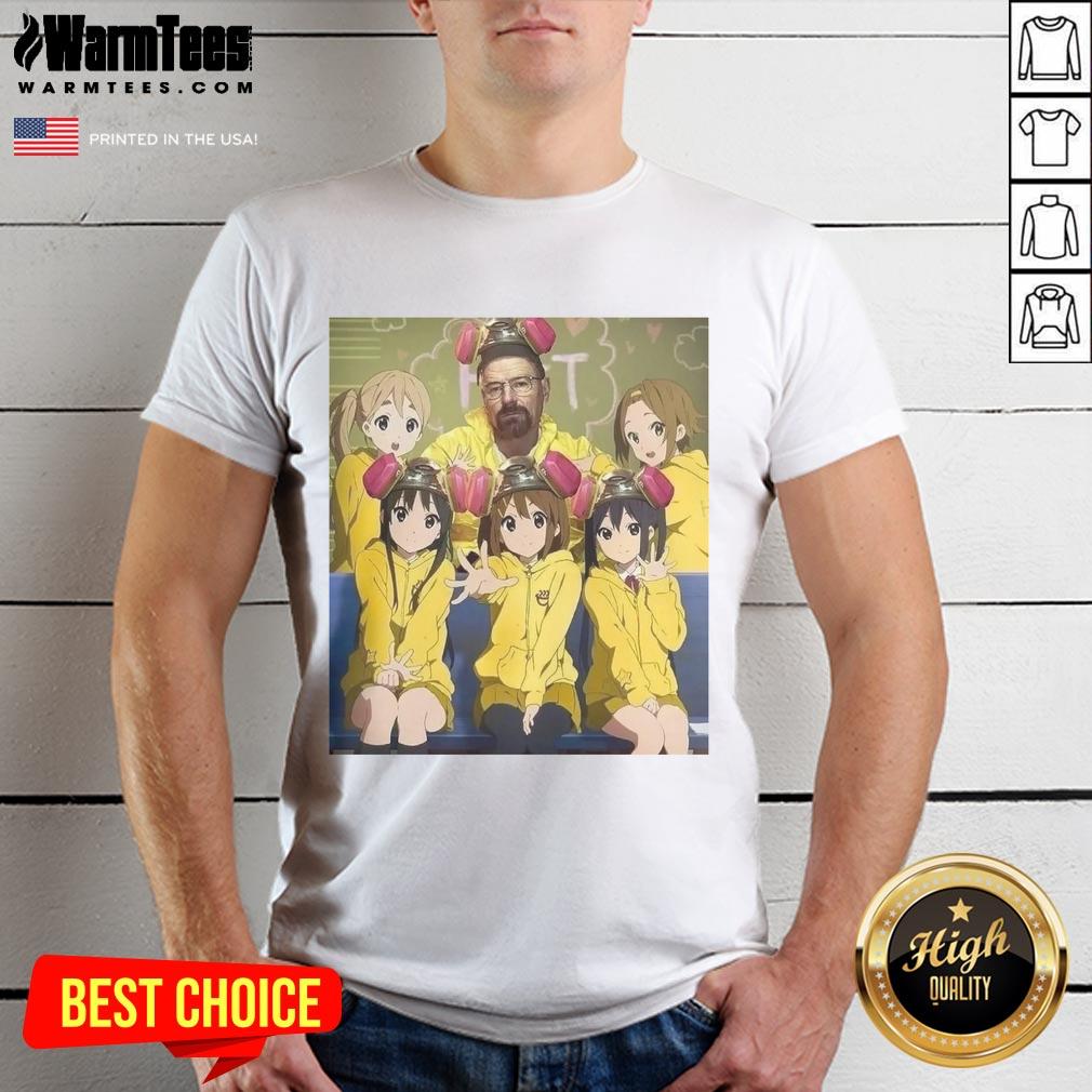 Funny Walter White Breaking Bad and K-On girls anime T-shirt featuring vibrant graphics and playful design.