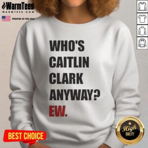 Funny sweatshirt featuring Caitlin Clark, celebrating WNBA basketball and the Indiana Fever.