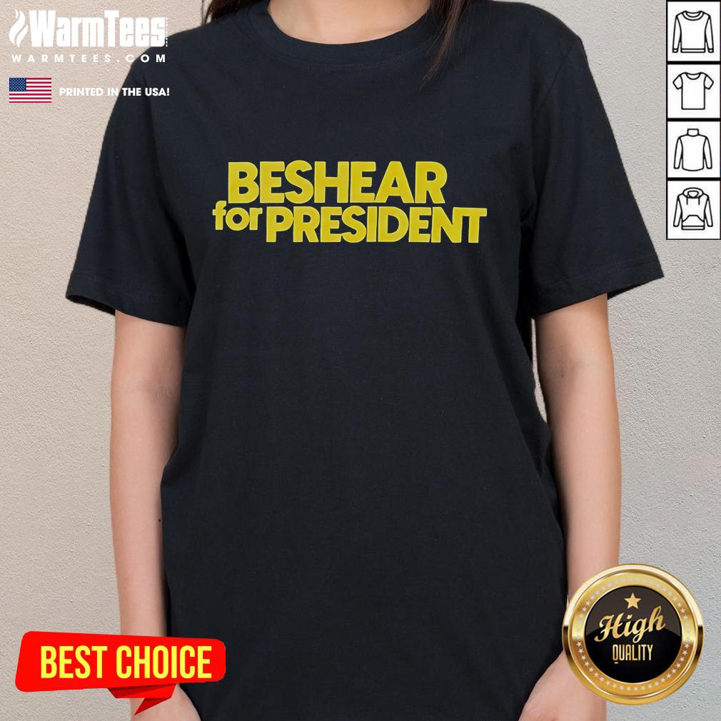 Good Beshear For President Ladies Tee featuring a stylish design promoting Beshear's campaign for president.