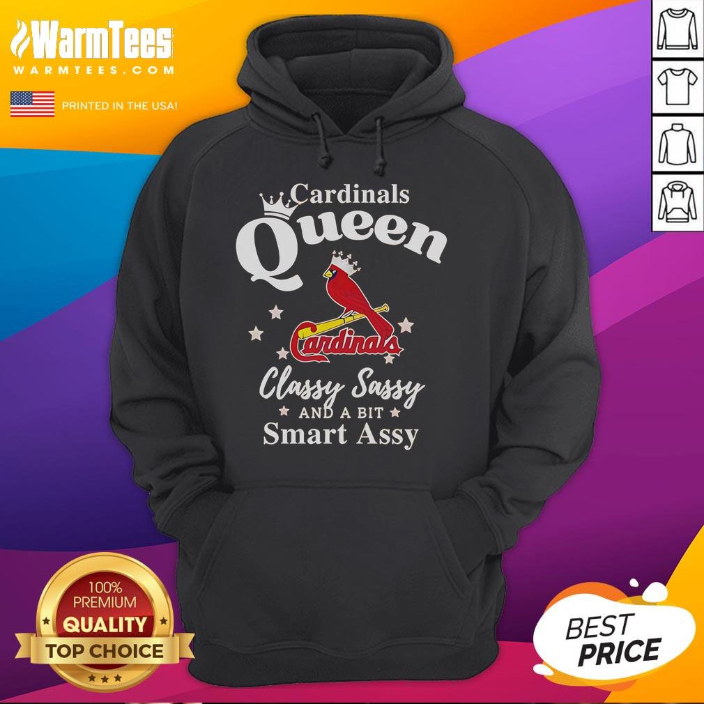 Good Cardinals Queen classy sassy and a bit smart assy logo hoodie featuring a stylish design for fans and trendsetters.