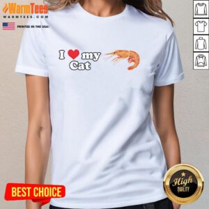 Good I Love My Cat Shrimp Ladies Tee featuring a playful cat design on a stylish women's t-shirt for cat lovers.