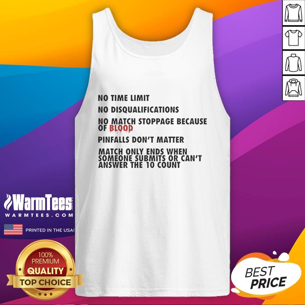 Good No Time Limit Tank Top featuring bold design, ideal for fans of no disqualifications and nonstop action.